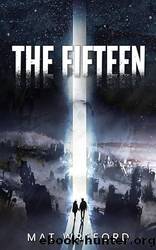The Fifteen by Mat Wreford