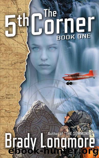 The Fifth Corner: Book 1 by Brady Longmore