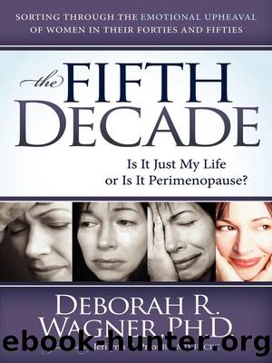 The Fifth Decade by Deborah R. Wagner