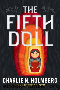 The Fifth Doll by Charlie N. Holmberg