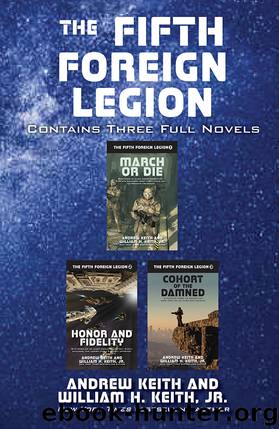 The Fifth Foreign Legion Omnibus by Andrew Keith & William H. Keith Jr