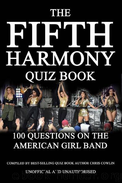 The Fifth Harmony Quiz Book by Chris Cowlin