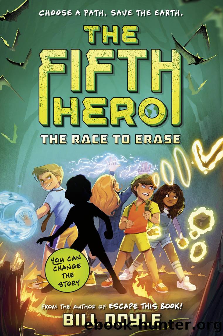 The Fifth Hero #1: The Race to Erase by Bill Doyle