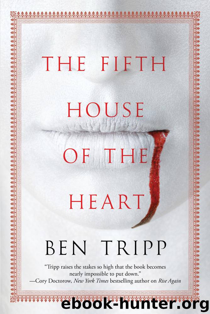 The Fifth House of the Heart by Tripp Ben