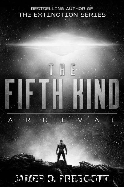 The Fifth Kind: Arrival (Dark Nova Series Book 1) by James D. Prescott