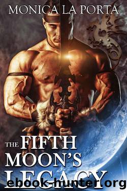 The Fifth Moon's Legacy by Monica La Porta