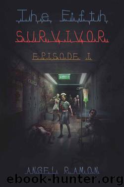 The Fifth Survivor - Epsiode 1 by Angel Ramon