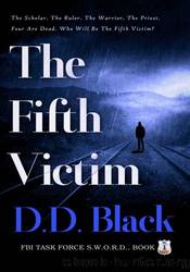 The Fifth Victim by D.D. Black