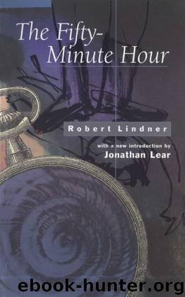 The Fifty-Minute Hour by Robert Lindner