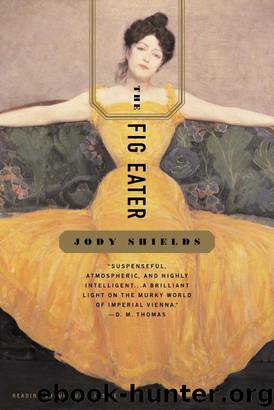 The Fig Eater by Jody Sheilds