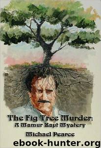 The Fig Tree Murder by Michael Pearce