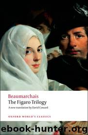 The Figaro Trilogy: The Barber of Seville, The Marriage of Figaro, The Guilty Mother: 'The Barber of Seville', 'The Marriage of Figaro', (Oxford World's Classics) by Pierre-Augustin Caron de Beaumarchais