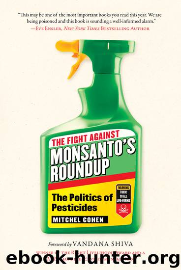 The Fight Against Monsanto's Roundup by Mitchel Cohen
