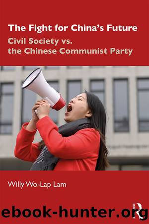The Fight for China's Future by Lam Willy Wo-Lap;