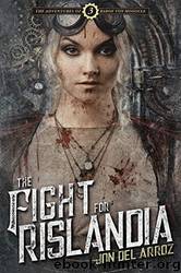 The Fight for Rislandia by Jon Del Arroz