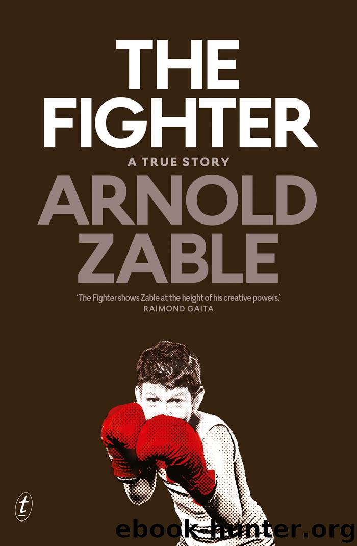 The Fighter by Arnold Zable
