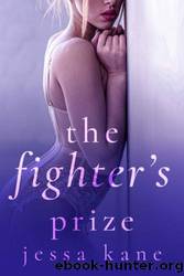 The Fighter's Prize by Jessa Kane