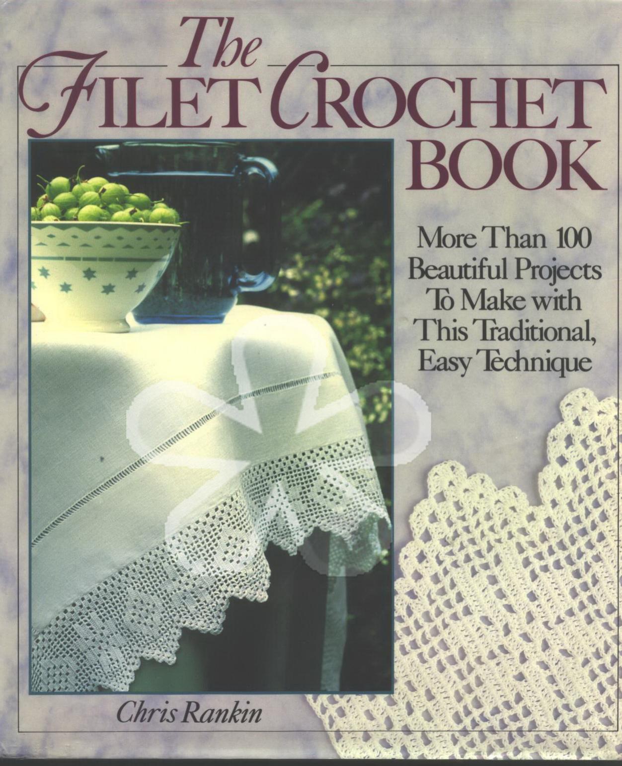 The Filet Crochet Book by Unknown