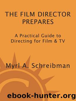 The Film Director Prepares by Myrl A. Schreibman