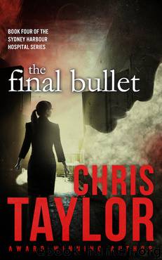 The Final Bullet by Chris Taylor