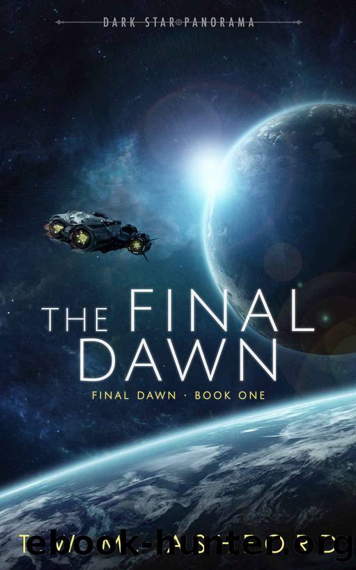 The Final Dawn by T W M Ashford