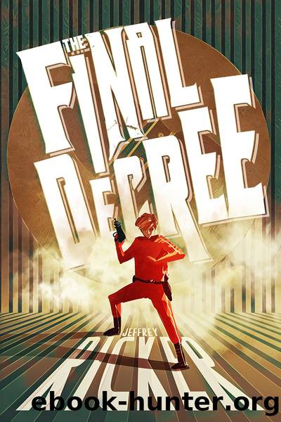 The Final Decree by Jeffrey Ricker