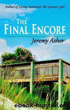 The Final Encore (Seth & Trista Book 3) by Jeremy Asher