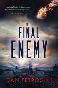The Final Enemy by Petrosini Dan