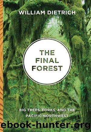 The Final Forest by William Dietrich