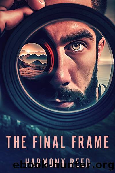 The Final Frame by Harmony Reed