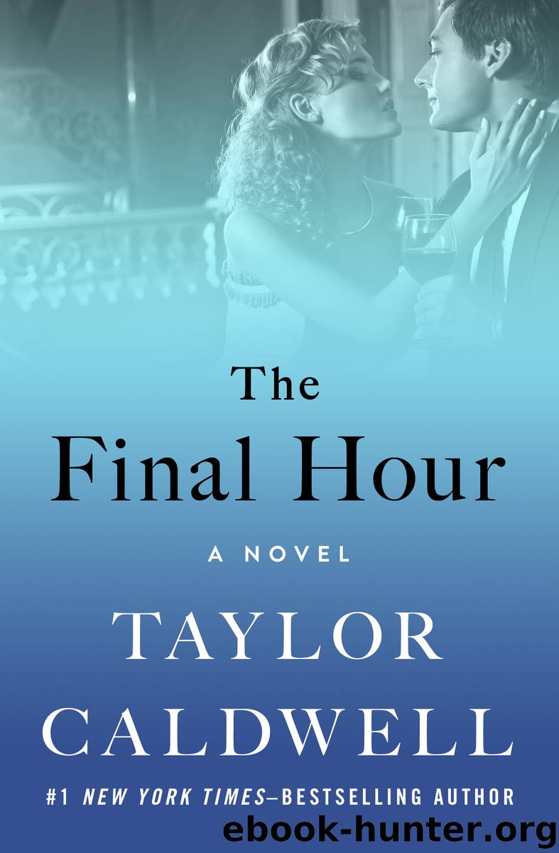The Final Hour by Caldwell Taylor;