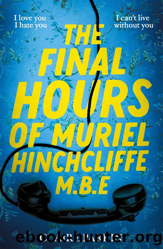 The Final Hours of Muriel Hinchcliffe MBE by Claire Parkin