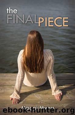 The Final Piece by Maggi Myers