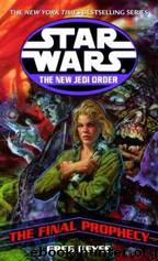 The Final Prophecy (Star Wars: The New Jedi Order, Book 18) by Greg Keyes