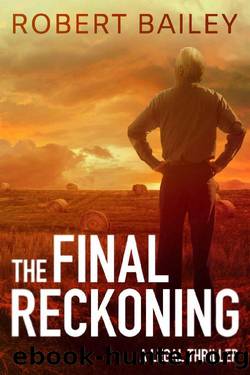 The Final Reckoning by Robert Bailey