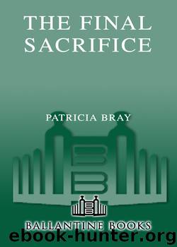 The Final Sacrifice by Patricia Bray