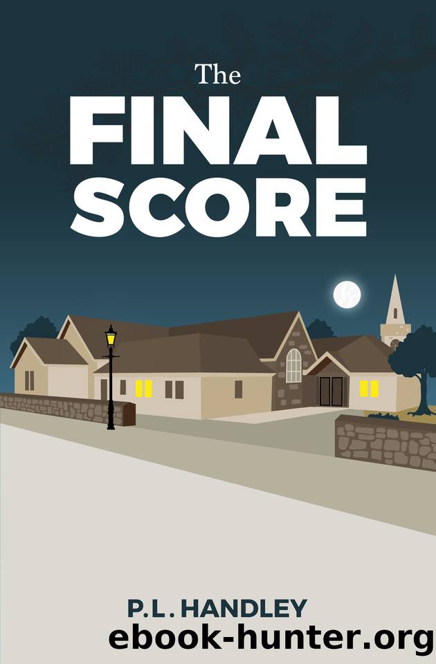 The Final Score: A Murder Ledger Mystery (Book 3) (The Murder Ledger Mysteries) by P. L. Handley