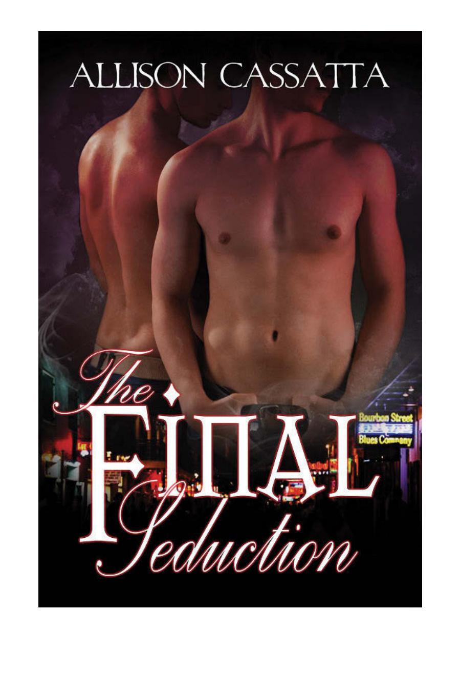 The Final Seduction by Allison Cassatta