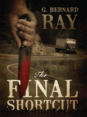 The Final Shortcut by G. Bernard Ray