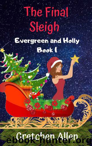 The Final Sleigh by Gretchen Allen