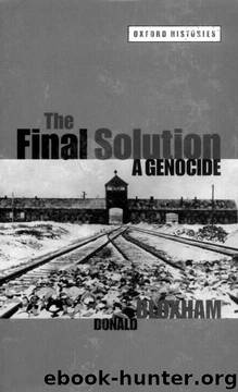 The Final Solution: A Genocide by Donald Bloxham
