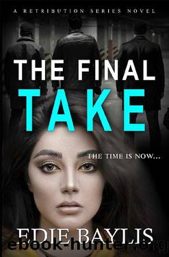 The Final Take (Retribution Book 3) by Edie Baylis