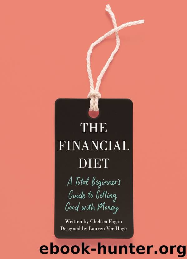 The Financial Diet by Chelsea Fagan & Lauren Ver Hage
