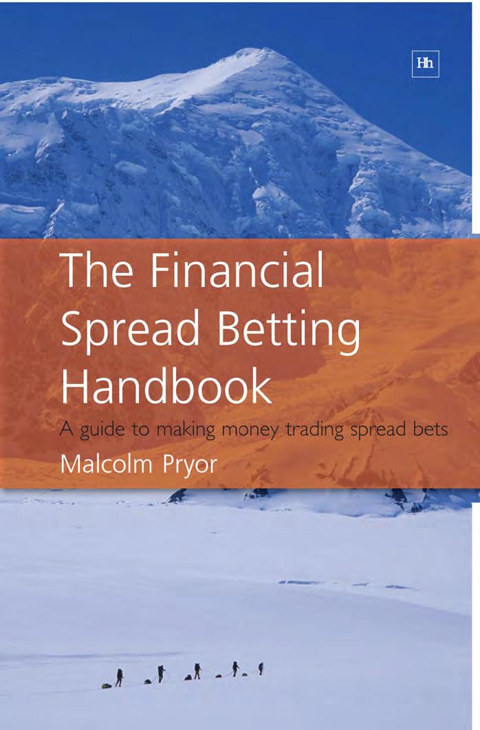 The Financial Spread Betting Handbook: A Guide to Making Money Trading Spread Bets by Malcolm Pryor