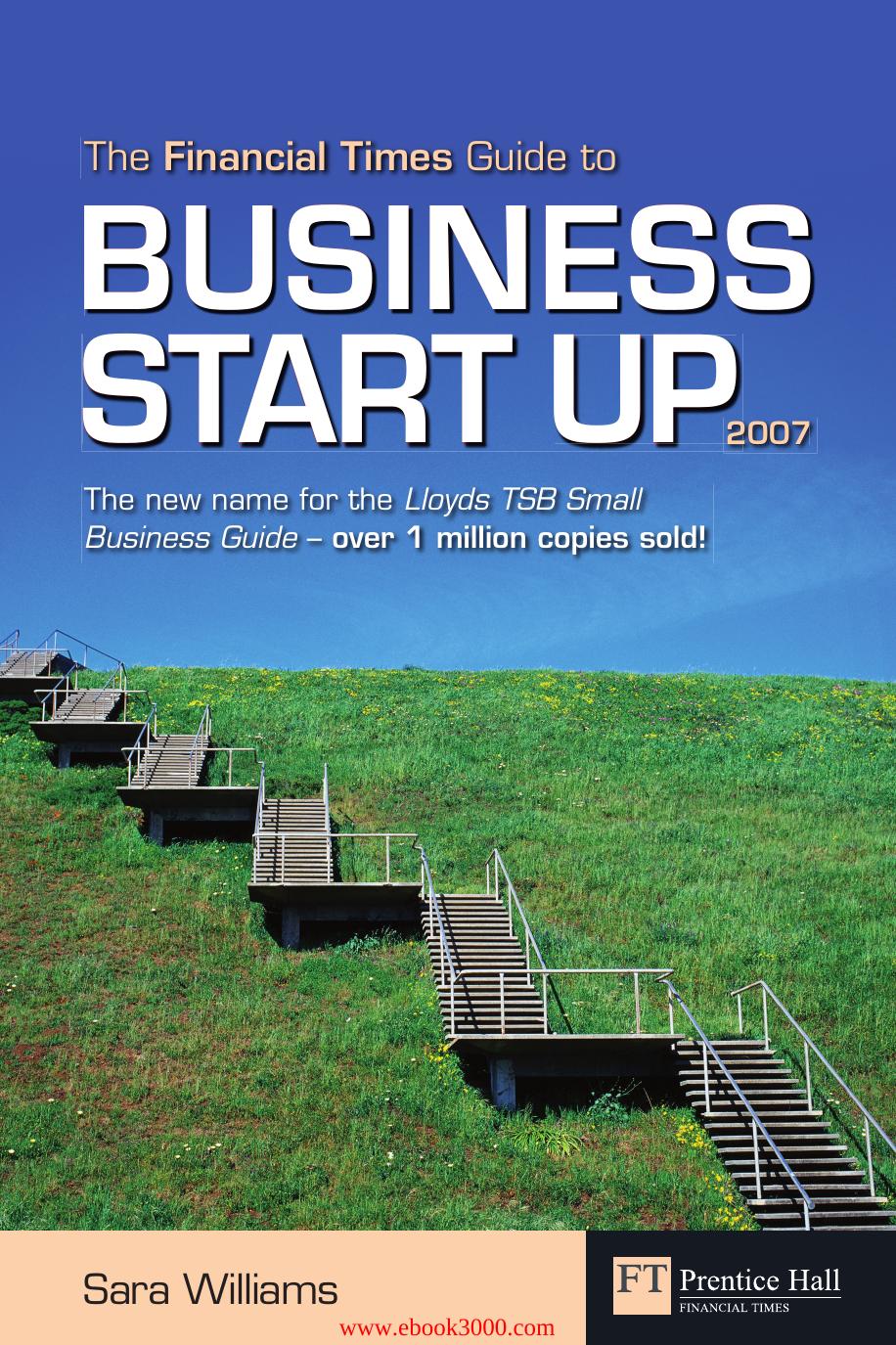 The Financial Times Guide to Business Start Up 2007 by Unknow