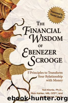 The Financial Wisdom of Ebenezer Scrooge by Ted Klontz