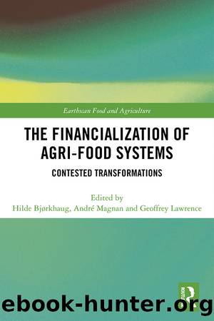 The Financialization of Agri-Food Systems by unknow