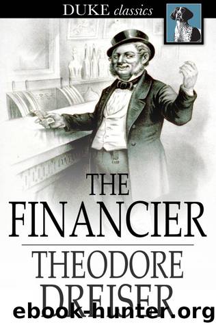 The Financier by Theodore Dreiser