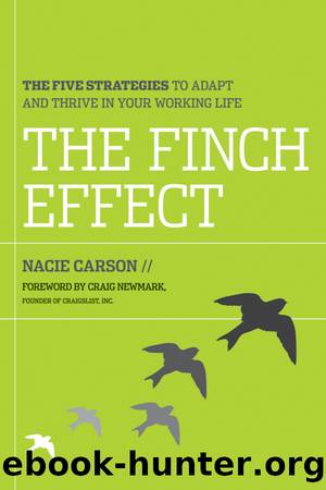 The Finch Effect: The Five Strategies to Adapt and Thrive in Your Working Life by Carson Nacie