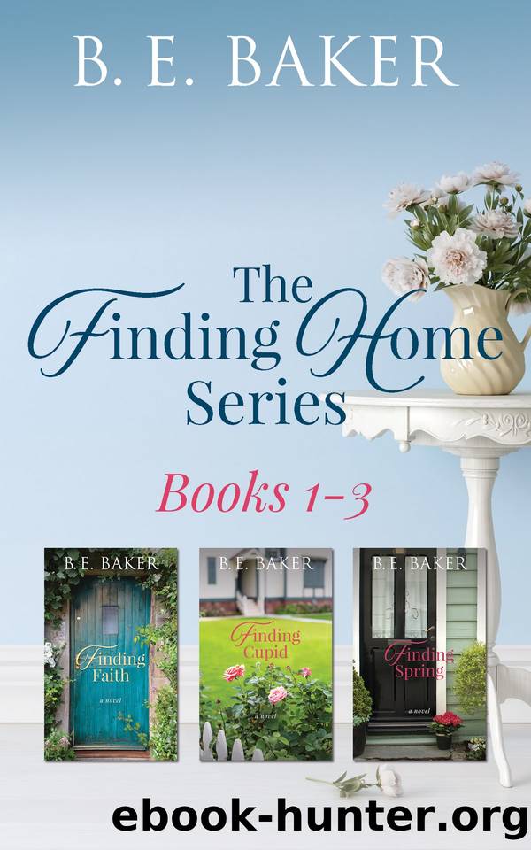 The Finding Home Series Books 1-3 by B. E. Baker
